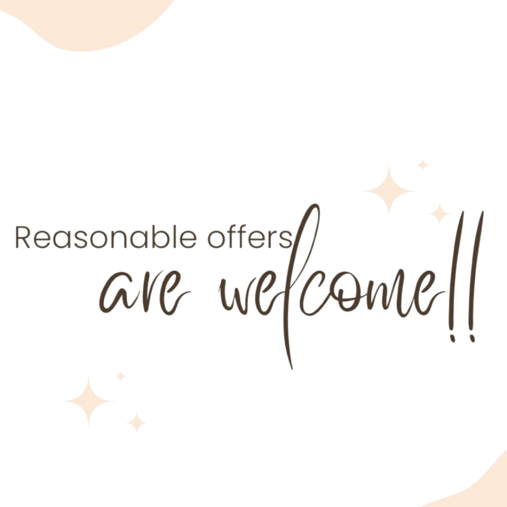Reasonable Offers Welcome